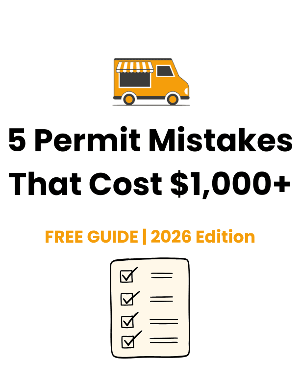 5 Permit Mistakes That Cost Food Truck Owners $1,000+